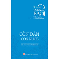 Tấm Gương Bác – Ngọc Quý Của Mọi Nhà – Còn Dân Còn Nước