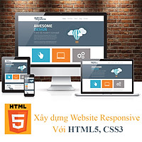 Khóa Học Xây Dựng Website Responsive Với Html5, CSS3