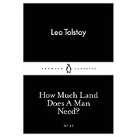 How Much Land Does A Man Need?