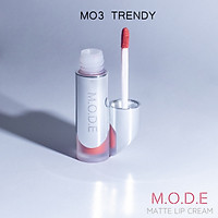 Son Kem Lì M.O.D.E MATTE LIP CREAM