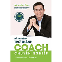 Hành Trình Trở Thành COACH Chuyên Nghiệp