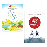 Combo Sách Hay Dành Cho Mẹ: Lời Ru Của Mẹ – Tò Mò Kể Chuyện Văn Hóa Việt + Cha Mẹ Nhật Dạ