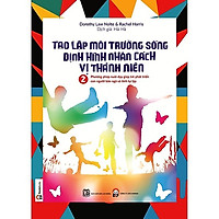 Những Cách Thức Tuyệt Vời Giúp Cha Mẹ Duy Trì Đối Thoại Cởi Mở Với Con Trong Mọi Tình Huố