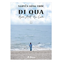 Đi Qua Nước Mắt Nụ Cười