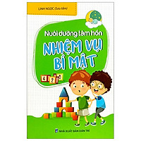 Nhiệm Vụ Bí Mất – Nuôi Dưỡng Tâm Hồn
