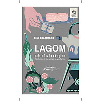 Sách - LAGOM – Biết đủ mới là Tự do (tặng kèm bookmark)