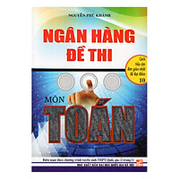 Ngân Hàng Đề Thi Môn Toán