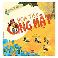 Uy Lực Côn Trùng: Hoa Tiêu Ong Mật
