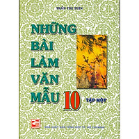 Những bài làm văn mẫu lớp 10 tập 1