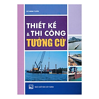 Thiết Kế Và Thi Công Tường Cừ
