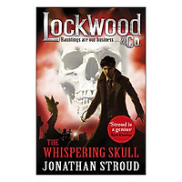 Lockwood & Co: the Whispering Skull : Book 2