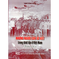 Những người con Xô Viết trong khói lửa Việt Nam