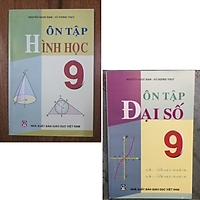 Combo Ôn tập Toán 9 - Đại số + Hình học