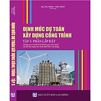 Định Mức Dự Toán Xây Dựng Công Trình (tập 3) Phần Lắp Đặt