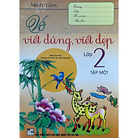 Vở Luyện Viết Đúng, Viết Đẹp Lớp 2 - Tập 1 (Theo CTGDPT Mới)
