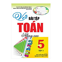 Vở Bài Tập Toán Nâng Cao 5 – Tập 1
