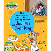 Truyện Tranh Ngụ Ngôn Dành Cho Thiếu Nhi: Chuột Nhà Và Chuột Đồng (Song Ngữ Anh – Việt)</