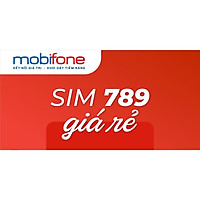 SIM SỐ ĐẸP MOBIFONE SẢNH TIẾN 789 - Số dễ nhớ, Sảnh tiến 789 - SIM MỚI, ĐĂNG KÝ ĐÚNG CHỦ ONLINE - Hàng Chính Hãng.