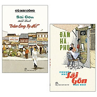 Combo Chuyện Nhỏ Sài Gòn Bao Nhớ + Sài Gòn Một Thuở "Dân Ông Tạ Đó!" (Bộ 2 Cuốn)