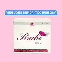 Rubi GSV - Viên Uống Đẹp Da, Ngừa Sạm, Nám, Bổ Sung Vitamin