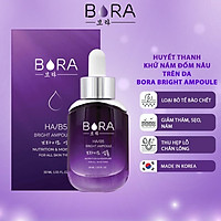 Huyết thanh dưỡng trắng Bora Brightening Ampoule giúp sáng da mờ thâm nám 30ml