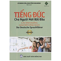 Tiếng Đức Cho Người Mới Bắt Đầu (Kèm CD) (Tái bản 2020)