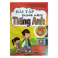 Bài Tập Dùng Kèm Tiếng Anh 5