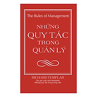 Những Quy Tắc Trong Quản Lý (Tái Bản 2018)