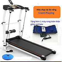 Máy chạy bộ cơ đa năng thế hệ mới Crent Playing ( Tặng kèm 1 máy rung giảm mỡ béo )