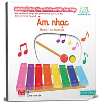 Sách Chuyển Động Thông Minh Đa Ngữ Việt – Anh – Pháp: Âm Nhạc – Music – La Musique