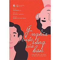 Sách - Ý nghĩa cuộc sống của bạn – 7 ngày giải đáp “vận mệnh” và “phá kén” trưởng thành (tặng kèm bookmark)