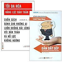 Combo Dẫn Dắt Sếp + Tối Đa Hóa Năng Lực Bản Thân (Bộ 2 Cuốn)