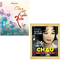 Combo 2 cuốn: Chạm Một Miền Xuân: Lục Bát Tết - Châu, Chút Tạ Tình Tri Âm
