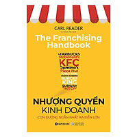 Sách - Nhượng quyền kinh doanh - Con đường ngắn nhất ra biển lớn