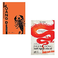 Bộ 2 cuốn sách hay về phóng sự du ký: Hoàng Đế - Phương Đông Lướt Ngoài Của Sổ
