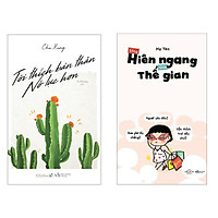 Combo 2 Cuốn Kỹ Năng Sống: Tôi Thích Bản Thân Nỗ Lực Hơn + Sống Hiên Ngang Giữa Thế Gian
