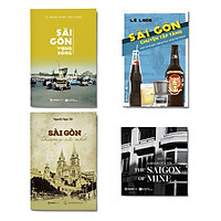 Combo 4 cuốn Chuyện kể Sài Gòn: Sài Gòn vang bóng + Sài Gòn chuyện tập tàng + Sài Gòn thương và nhớ + Sài Gòn của tôi