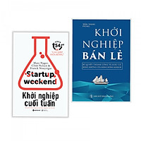 Combo Kỹ Năng, Tuyệt Chiêu Khởi Nghiệp: Khởi Nghiệp Cuối Tuần + Khởi Nghiệp Bán Lẻ – Bí Q