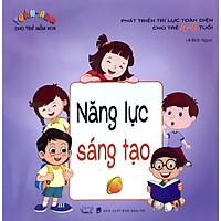 Năng Lực Sáng Tạo – Phát Triển Toàn Diện Cho Trẻ