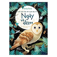 Cuốn Sách Đầu Đời Tuyệt Đẹp Về “Ngày Và Đêm”