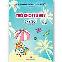Trò chơi tư duy 3-4 tuổi Tập 1