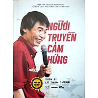 Tiến Sĩ Lê Thẩm Dương – Người Truyền Cảm Hứng – Tặng Kèm Chữ Ký Tác Giả