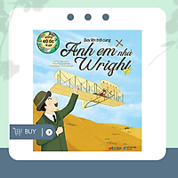Những Bộ Óc Vĩ Đại- Bay Lên Trời Cùng Anh Em Nhà Wright