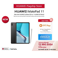 Máy Tính Bảng Huawei MatePad 11 | Màn Hình HUAWEI FullView 120 Hz | Kèm Bút cảm ứng Huawei M-Pencil + Bàn phím Smart Magnetic Keyboard