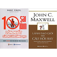 Combo 2 Cuốn: 10 Sai Lầm Lớn Nhất Của Người Lãnh Đạo + Lãnh Đạo Giỏi Hỏi Câu Hỏi Hay</spa
