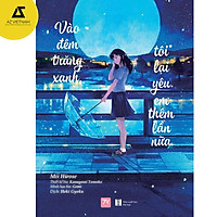 Sách - Vào Đêm Trăng Xanh, Tôi Lại Yêu Em Thêm Lần Nữa