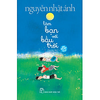 Làm Bạn Với Bầu Trời (Bìa Cứng)