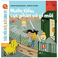 Thắc Mắc Nhỏ, Ngỏ Cùng Em- Nước Tiểu, Cục Phân Và Gỉ Mũi
