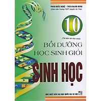 Bồi dưỡng học sinh giỏi Sinh học 10