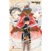Black Clover Tập 2: Người Cần Bảo Vệ